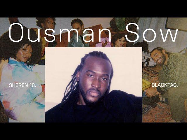 ousman sow. blacktag.