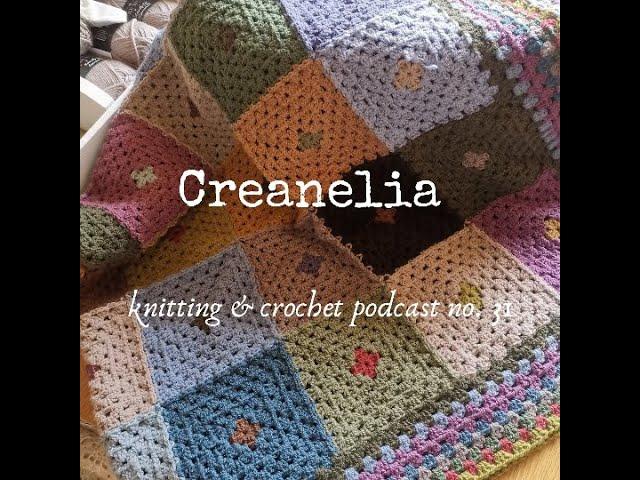 Creanelia knitting & crochet podcast no. 31 (EN) | The Anna top, socks and a crochet blanket