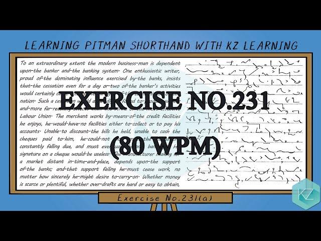 Exercise No.231 @ 80 WPM - Pitman Shorthand Dictation - KZ Learning