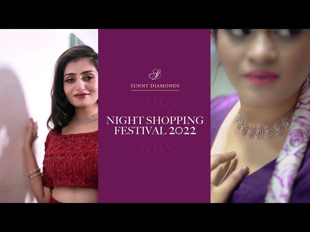 Sunny Diamonds NIGHT SHOPPING FESTIVAL-2022!