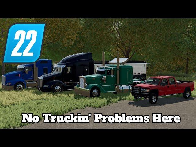 FS22 Mod Spotlight - No Truckin' Problems Here!