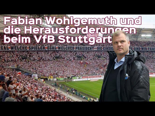 Fabian Wohlgemuth und die Herausforderungen beim VfB Stuttgart: Einblicke in die Zukunft