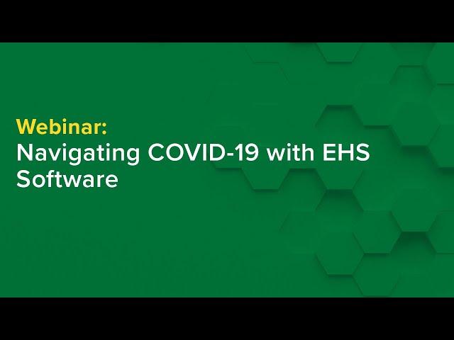 Navigating COVID-19 with EHS Software