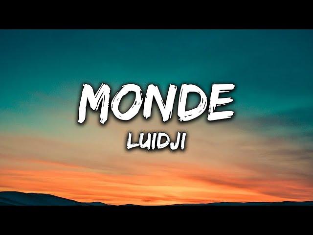 Luidji - Monde (Paroles)