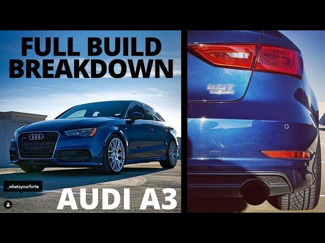 Project Audi A3 FULL BUILD BREAKDOWN (2020)