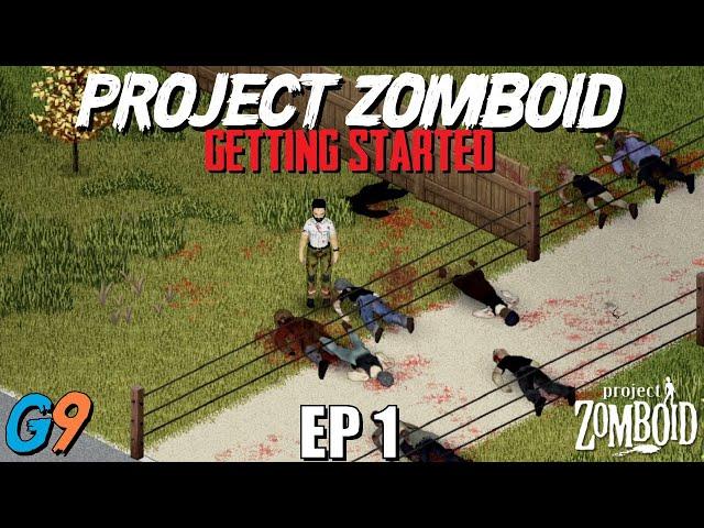 Project Zomboid (Build 41) Let's Play EP1 - Getting Started