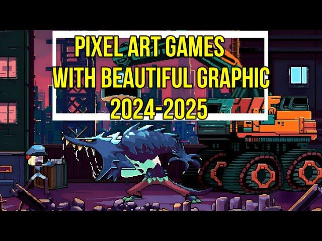 TOP 10 Amazing Upcoming Pixel Art Games 2024 & 2025 |PC,Switch,PS5,PS4,XBOX ONE,XBOX