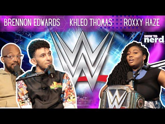 How To Nerd S1E11 | WWE | Wrestling Mania: Superstars, Drama, and Kicking Butt