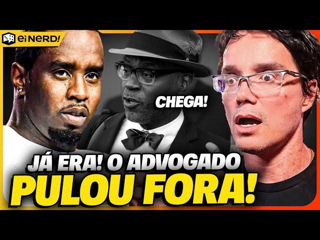 DEU RUIM PRO P.DIDDY? ADVOGADO ABANDONA O CASO E SITUAÇÃO PIORA!