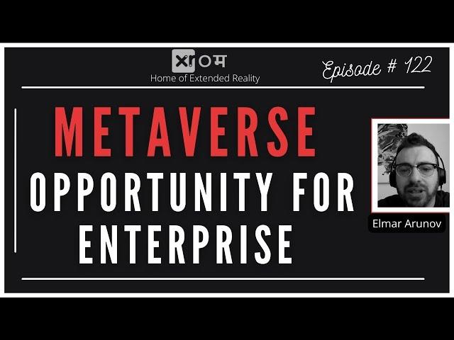 HOW METAVERSE WILL TRANSFORM BUSINESS- ELMAR ARUNOV- T-LABS DEUTSCHE TELEKOM