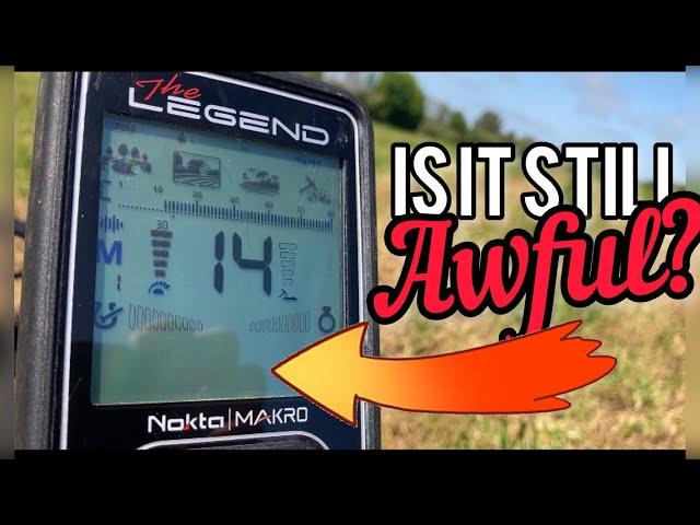 Nokta Makro Legend - Is it still awful?