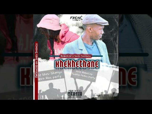 RoboCop x Shev Shengu   Khekhethane Prod  By Shev Shengu Official Audio