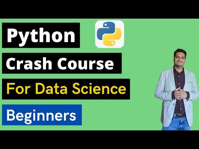 Python crash course for data science| Python for beginners | Python for data scientist