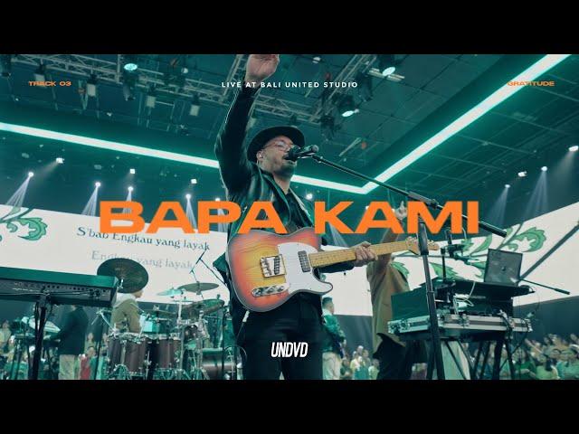 Bapa Kami (Live at Bali United Studio) | UNDVD