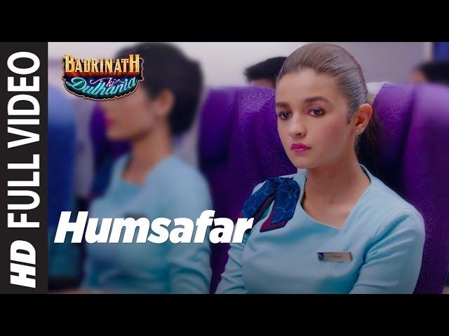 Humsafar (Full Video) Female Version | Varun & Alia Bhatt | Akhil Sachdeva | "Badrinath Ki Dulhania"