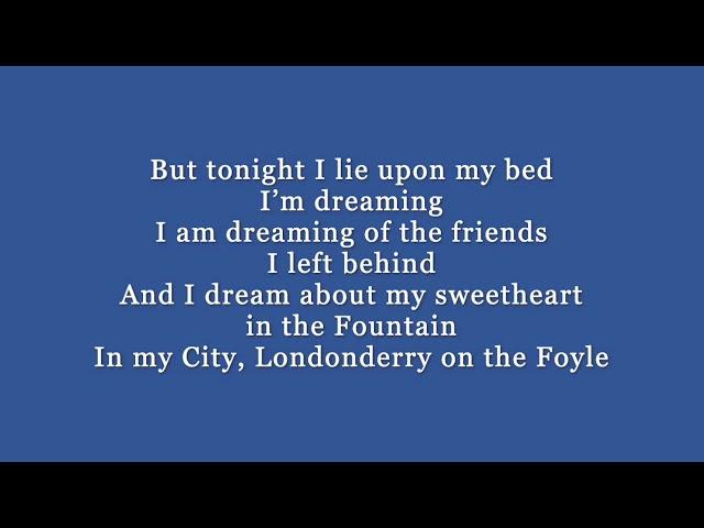 Londonderry on the Foyle with Lyrics