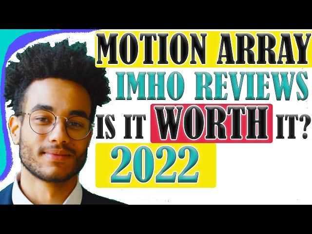 Motion Array Review: Is it Worth It In 2022 | IMHO Reviews