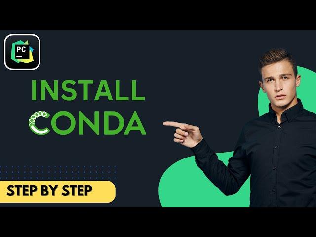 How to Install Conda in PyCharm | Step-by-Step Guide (2024)