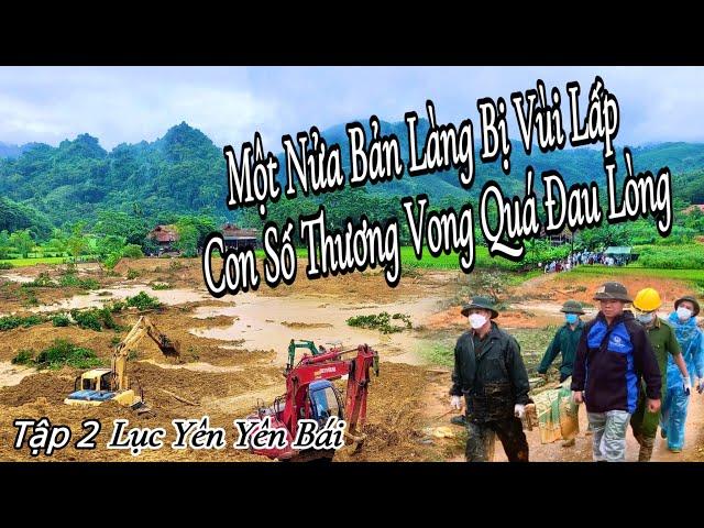 CẢ QUẢ ĐỒI SẠT LỞ ĐẤT ĐÁ VÙI LẤP NÁT TAN CƠ THỂ CHÁU BÉ 11T