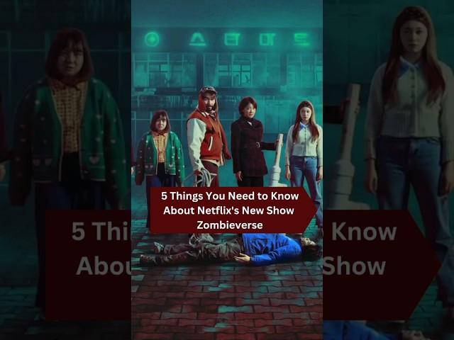 5 Things You Need To Know About Netflix's New Show Zombieverse || #netflixkorea