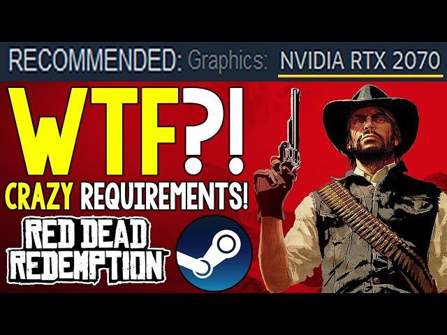 Red Dead Redemption PC Port System Requirements Are KINDA INSANE - Very High Requirements!