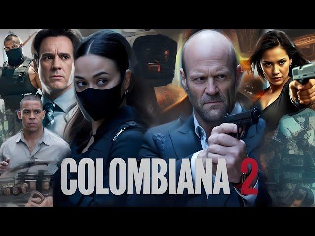 Colombiana 2 (2025) Movie | Jason Statham, Zoe Saldana, Cliff Curtis | Colombiana 2 Full Movie Facts