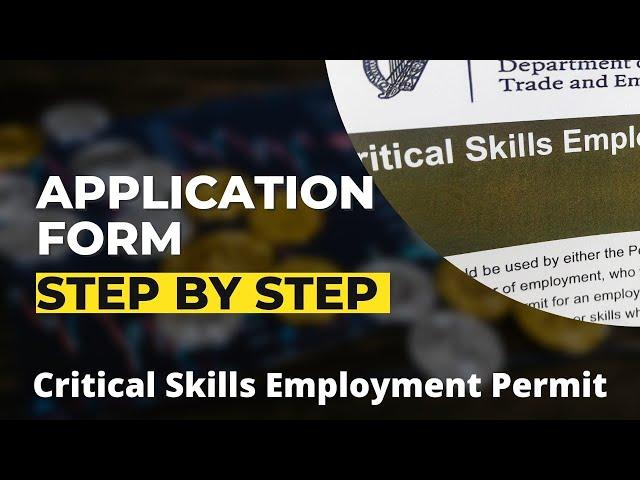 How to apply for Critical Skills Employment Permit Ireland?