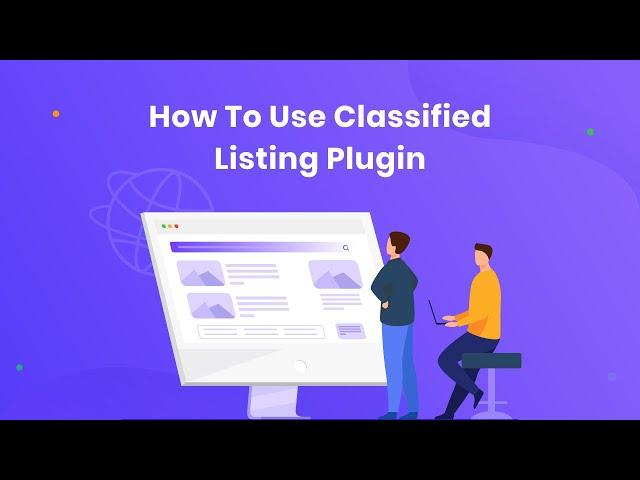 How to use Classified Listing WordPress Plugin by RadiusTheme