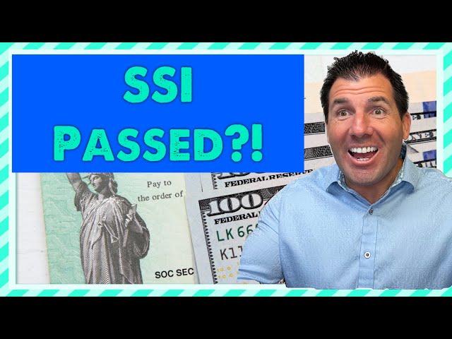 PASSED?! Raise To SSI Benefits With The SSI Restoration Act - Supplemental Security Income