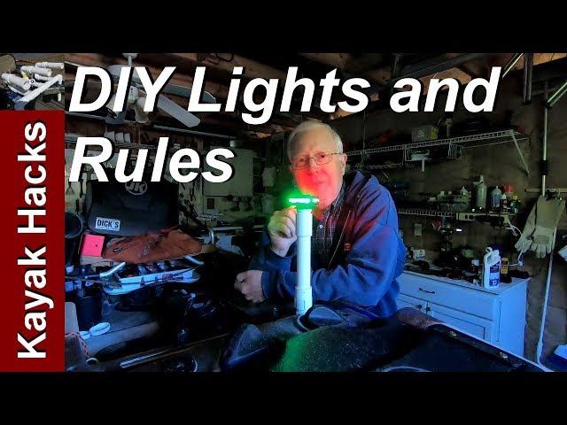 Kayak Lights For Night Fishing - Rules and DIY Kayak Light Pole / Sidelights