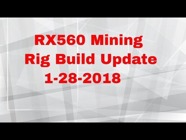 RX560 Mining Rig Build   Almost Complete!