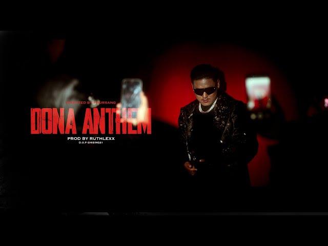 Dona Anthem - Official Music Video | Prod by @ruthlexxNp |