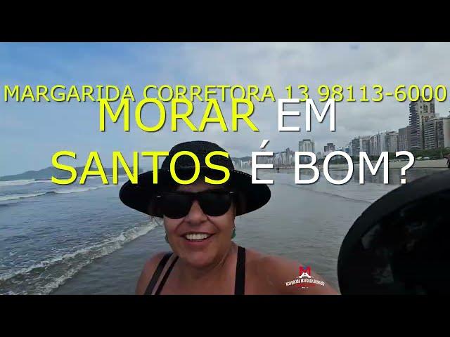 MORAR NA PRAIA DE SANTOS  É BOM? COMO É VIVER EM SANTOS?