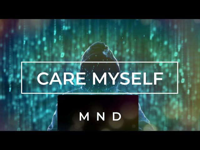 MND - Care Myself 🪨  Official Lyrics Video | Showroom Partners Entertainment #copyrightfreemusic