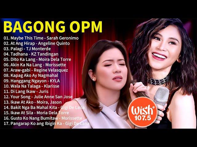 SARAH GERONIMO,ANGELINE QUINTO️BAGONG OPM HUGOT WISH 107.5 PLAYLIST 2023BEAUTIFUL OPM LOVE SONGS