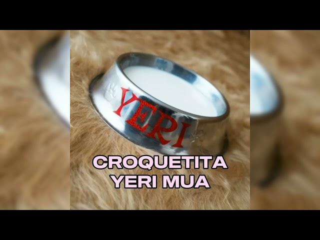 YeraiVlog- "Croketita" | Yeri Mua, La Loquera