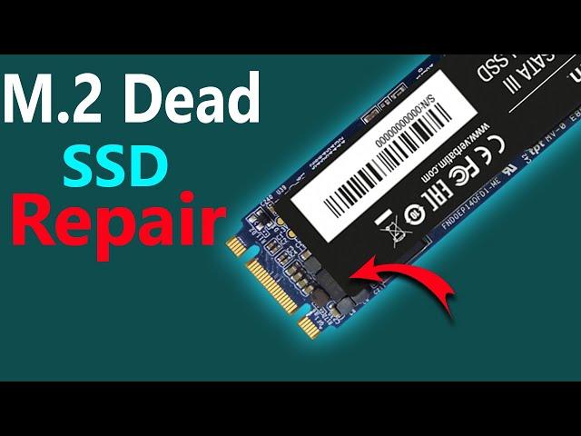 How to repair Dead M.2 ssd drive || M.2 ssd drive not detected