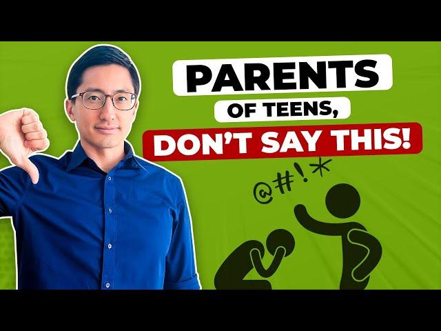 99% of Parents Say THIS and It Makes Teens Unmotivated (Do You Say It?)