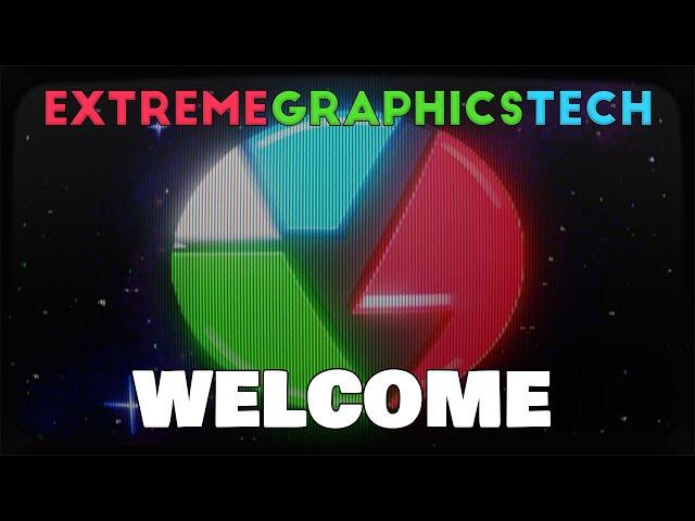 WELCOME EVERYONE TO EXTREME GRAPHICS TECH / WHO AM I AND WHAT IS THIS CHANNEL ABOUT