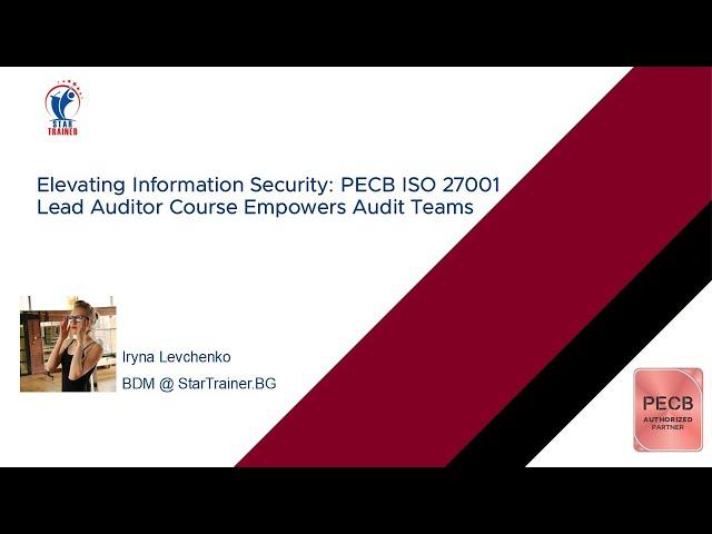 Elevating Information Security: PECB ISO 27001 Lead Auditor Course Empowers Audit Teams