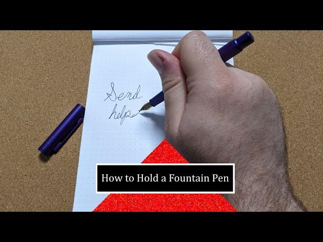 How To Hold A Fountain Pen Quick Easy Guide #Shorts