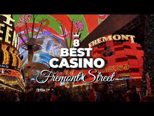 8 Best Casinos In Fremont Street | Best Casinos In Las Vegas