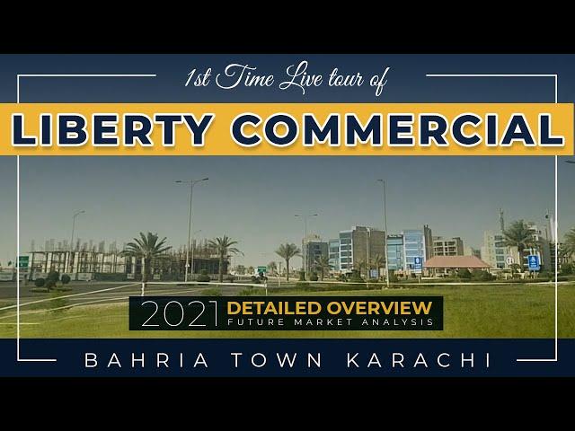 Live video tour | liberty commercial bahria town karachi | Salaam Estate & Builders