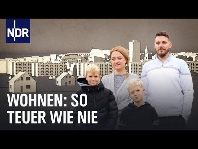 Haus kaufen, Wohnung mieten - bald unbezahlbar? | Doku | NDR | 45 Min