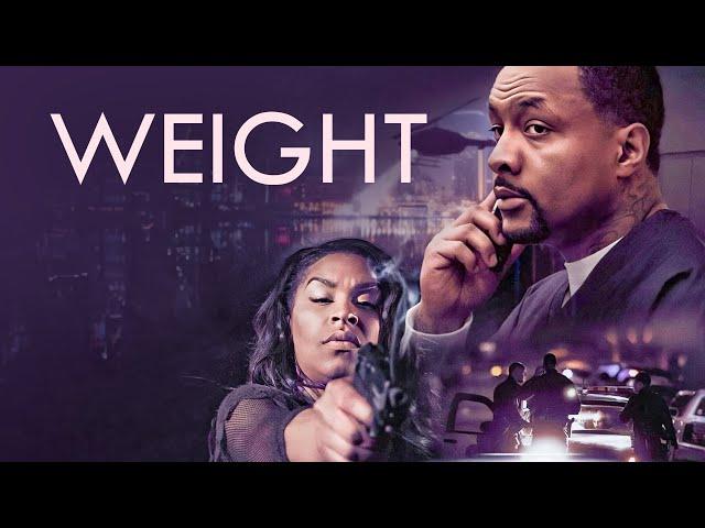 Weight | Gangster Drama Movie