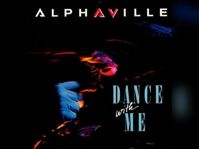 Alphaville - Dance With Me ( 1986 )