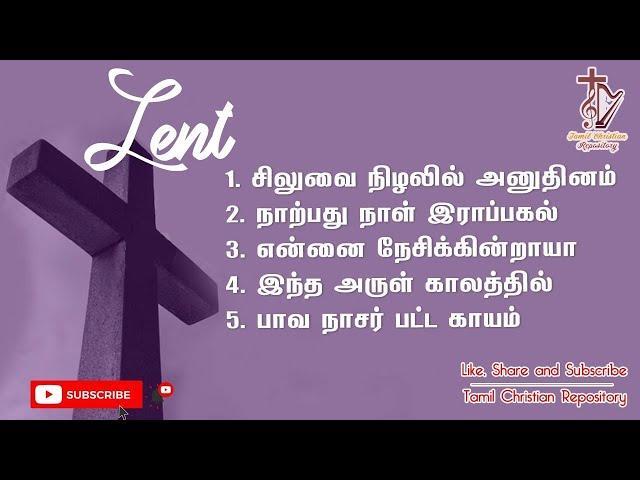 Non Stop Tamil Christian Lent days Song | Lent days Hit | Jesus songs in Tamil | Good Friday songs