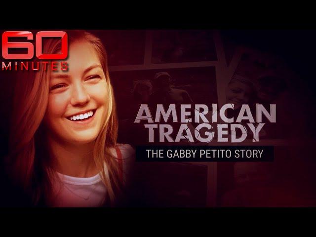 The Gabby Petito Story: An American Tragedy | 60 Minutes Australia