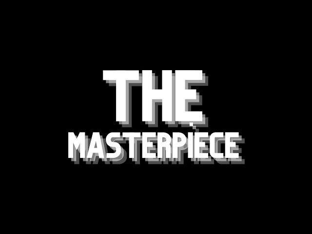 E.E & DNYE - The Masterpiece