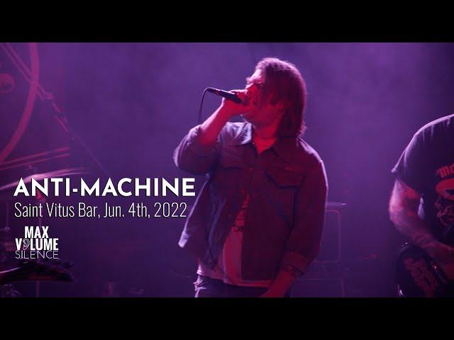 ANTI-MACHINE live at Saint Vitus Bar, Jun. 4th, 2022 (FULL SET)